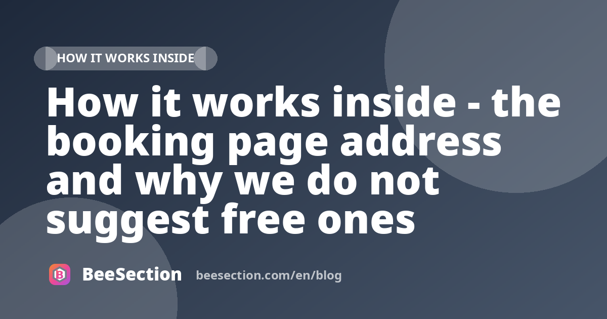 How it works inside - the booking page address and why we do not suggest free ones